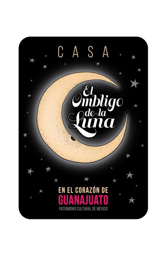 Casa El Ombligo De La Luna Guanajuato Extérieur photo